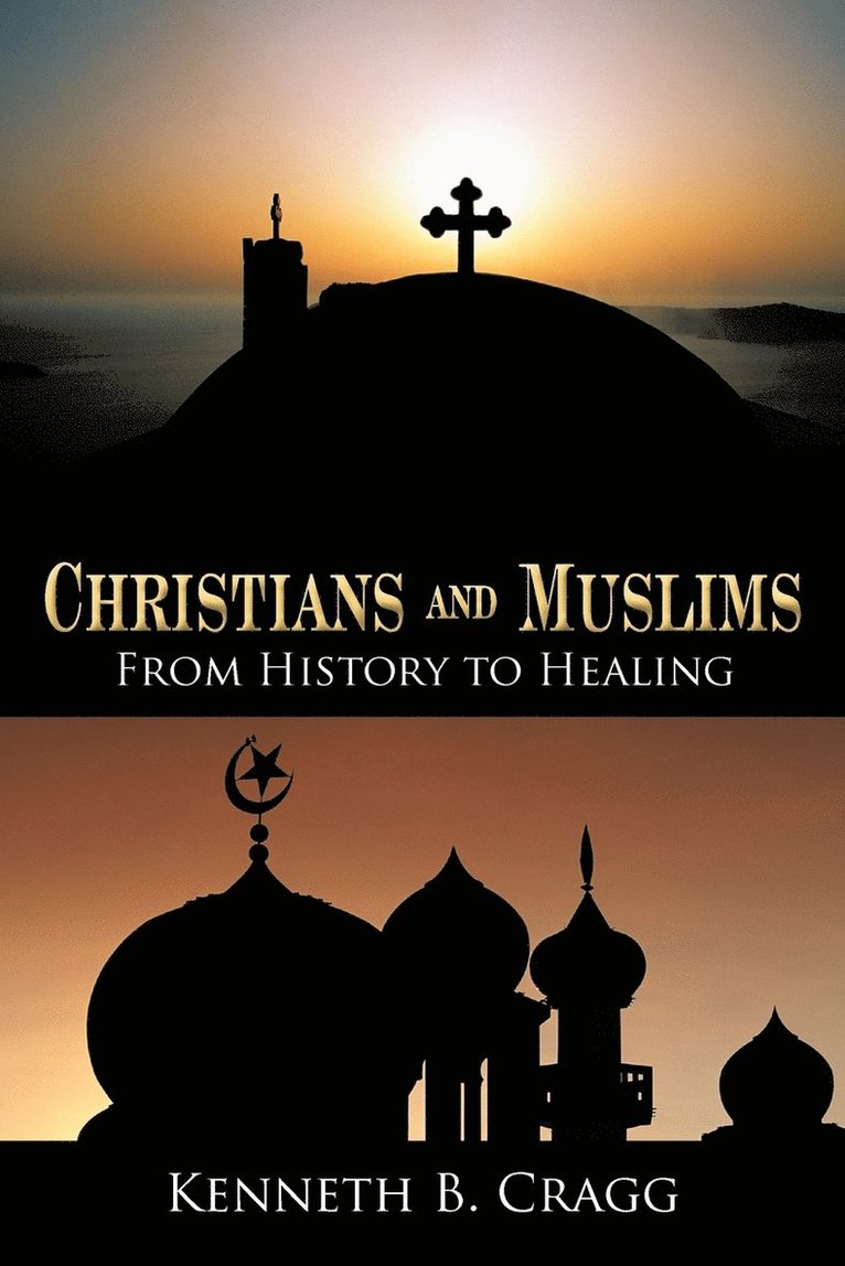 Christians and Muslims 1