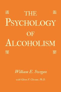 bokomslag The Psychology of Alcoholism