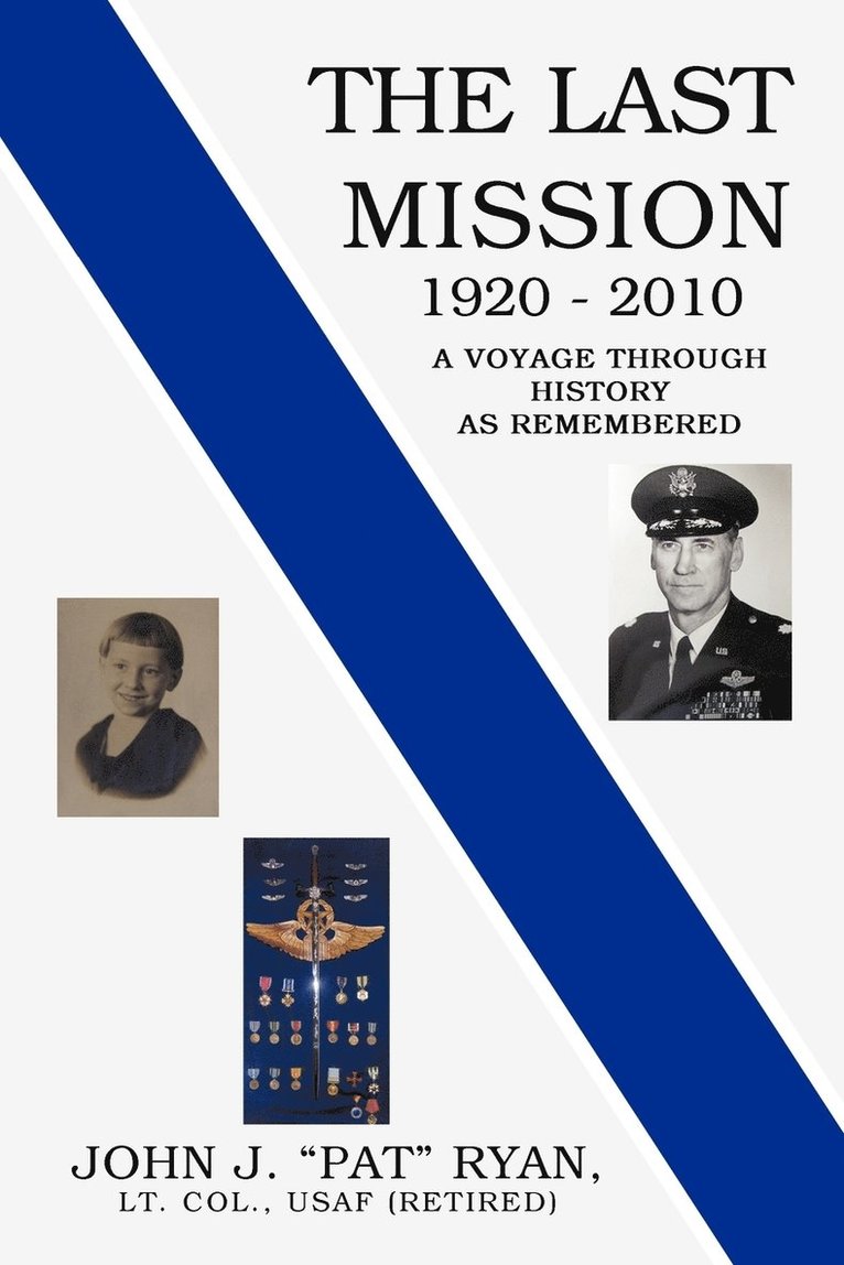 John J Ryan, John J. Ryan - Last Mission, Häftad