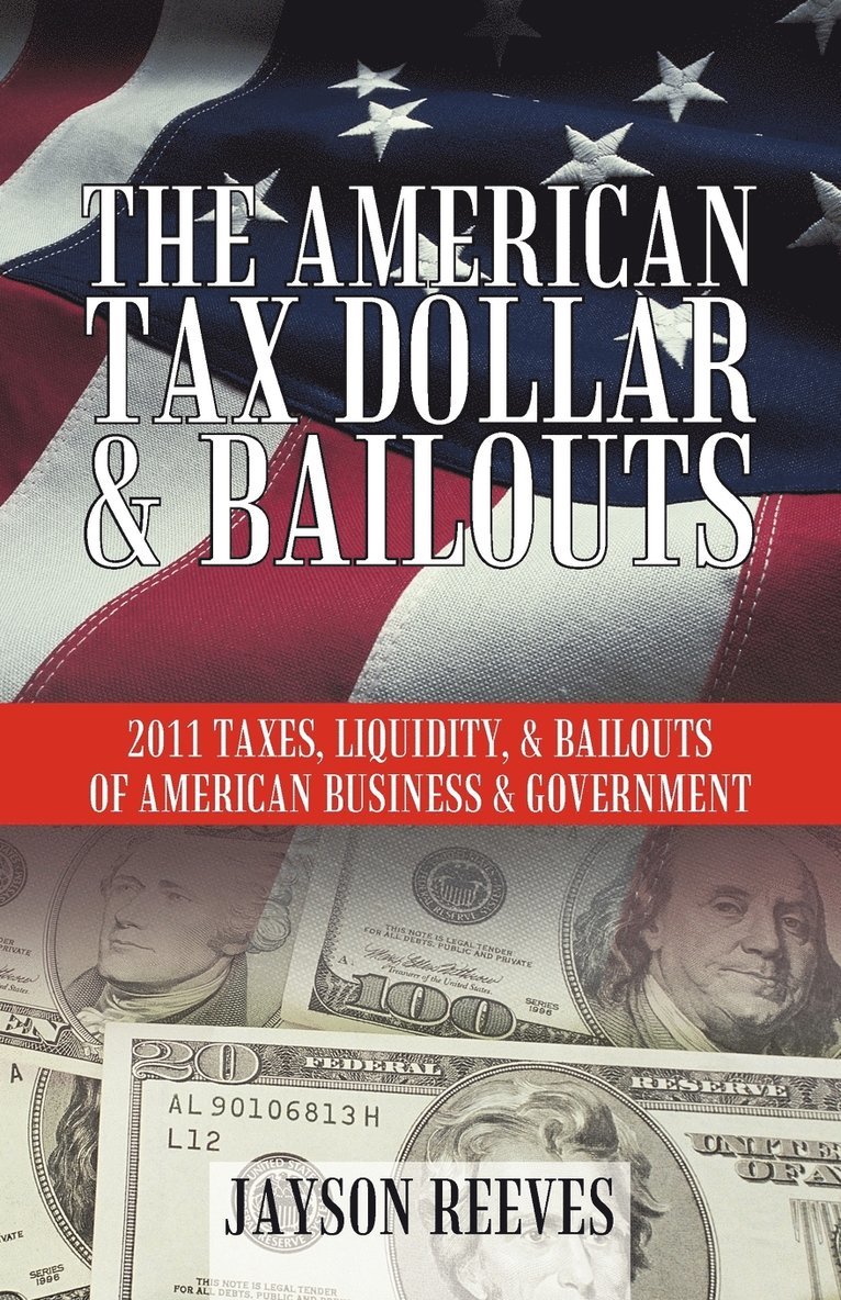 American Tax Dollar & Bailouts