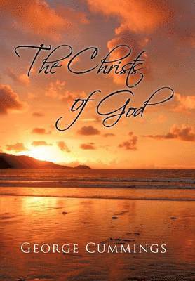 George Cummings - Christs of God, Inbunden