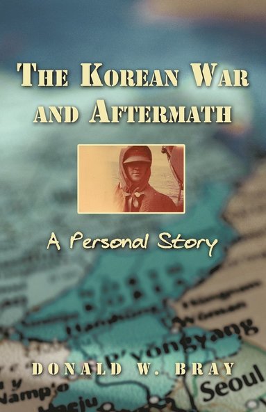bokomslag Korean War and Aftermath