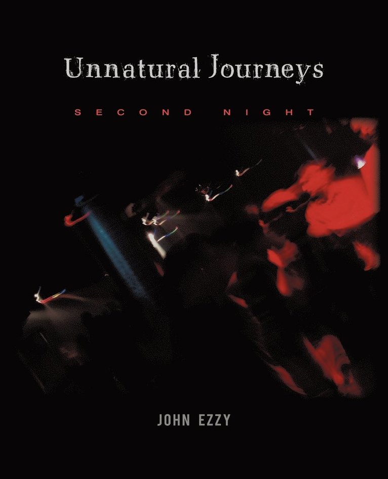 Unnatural Journeys 1