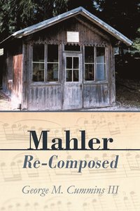 bokomslag Mahler Re-Composed