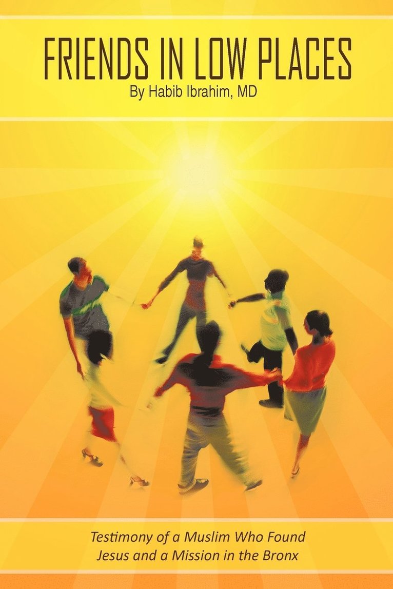 Habib Ibrahim, MD Habib Ibrahim - Friends in Low Places, Häftad