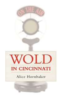 bokomslag Wold in Cincinnati