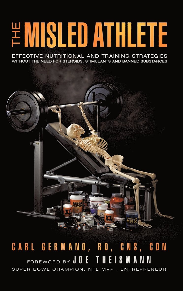 Carl Germano, Carl Germano RD CNS CDN - Misled Athlete, Inbunden