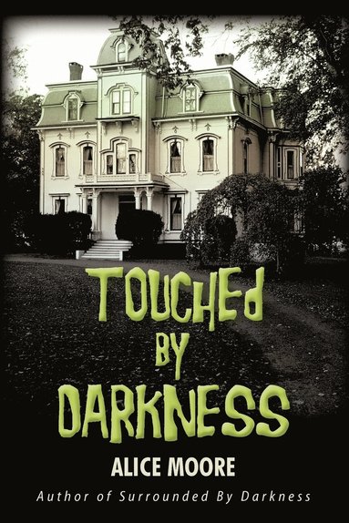Alice Moore - Touched by Darkness, Häftad