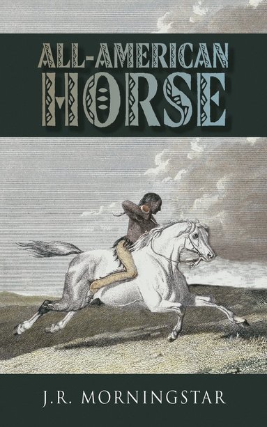 bokomslag All-American Horse