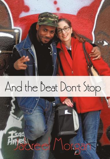 bokomslag And the Beat Don't Stop