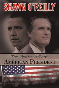 bokomslag The Next-To-Last American President