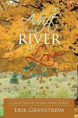 bokomslag Adrift on the River of Love