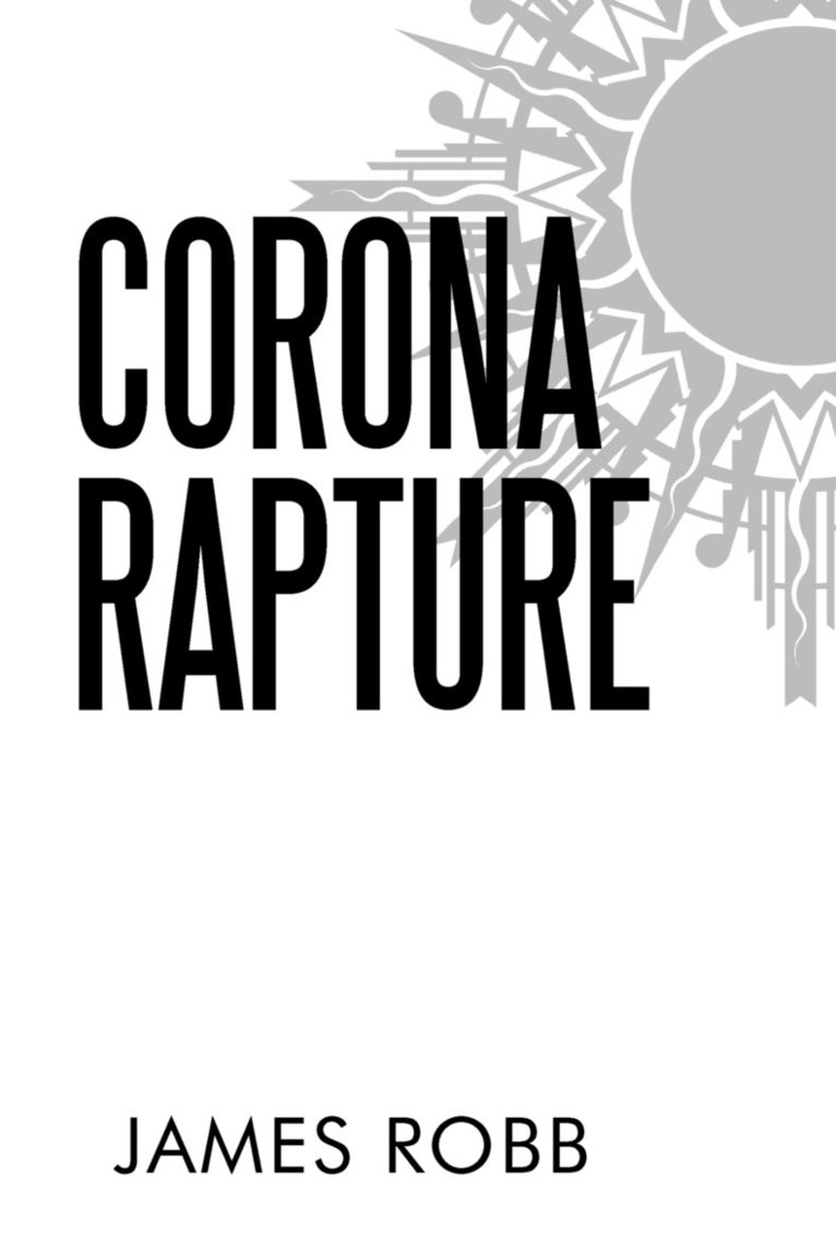 Corona Rapture 1