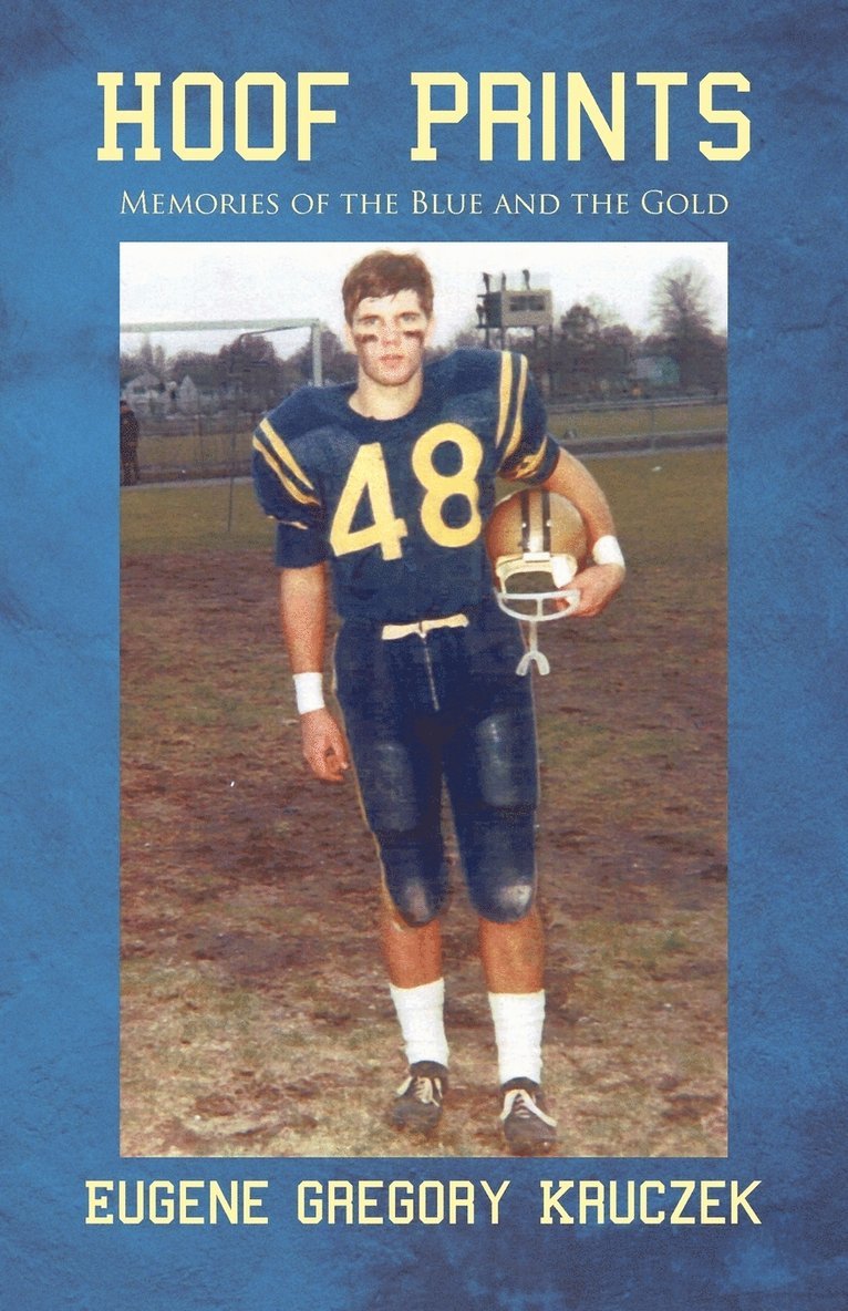 Eugene Gregory Kruczek - Hoof Prints, Häftad