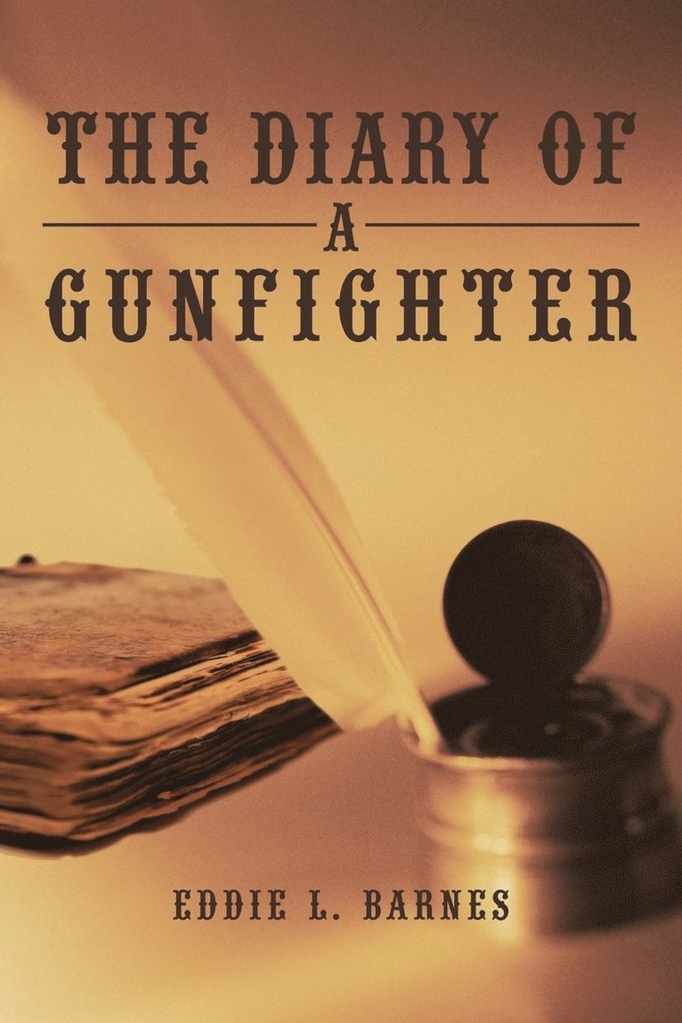 Diary of a Gunfighter
