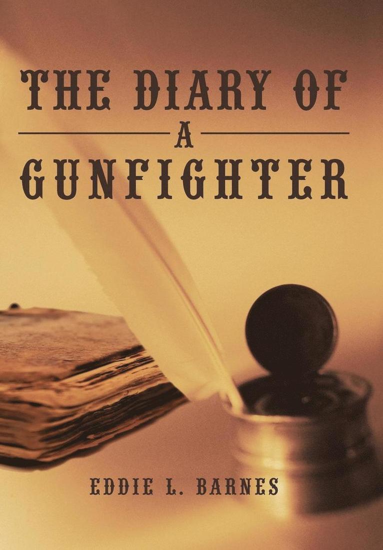 Diary of a Gunfighter