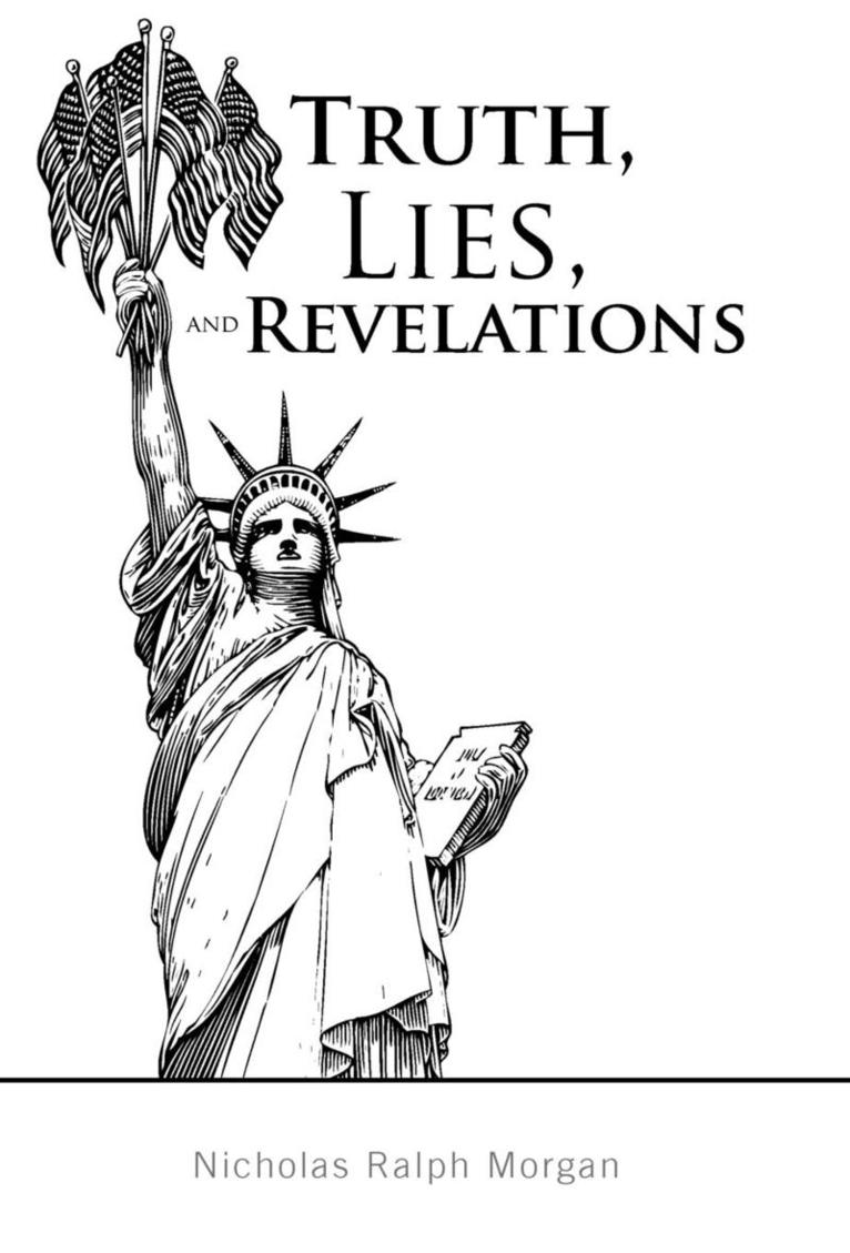 Truth, Lies, and Revelations 1