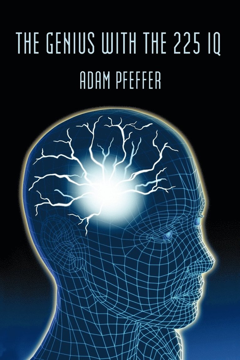 Genius with the 225 IQ