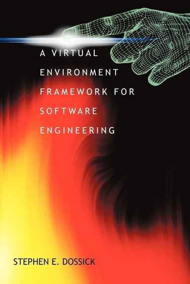 bokomslag A Virtual Environment Framework For Software Engineering