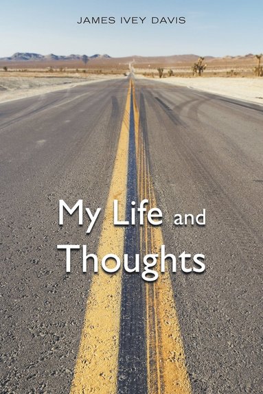 bokomslag My Life and Thoughts