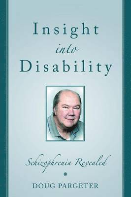Doug Pargeter - Insight Into Disability, Häftad