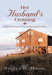 Her Husband's Crossing 1