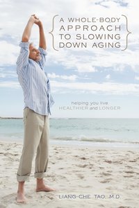bokomslag A Whole-Body Approach to Slowing Down Aging