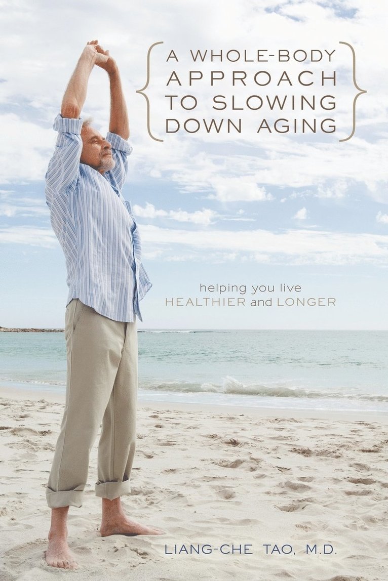 A Whole-Body Approach to Slowing Down Aging 1