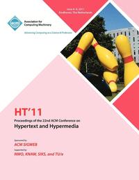 bokomslag HT 11 Proceedings of the 22nd ACM Conference on Hypertext and Hyoermedia