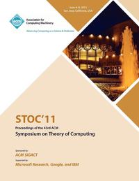 bokomslag STOC 11 Proceedings of the 43rd ACM Symposium on Theory of Computing