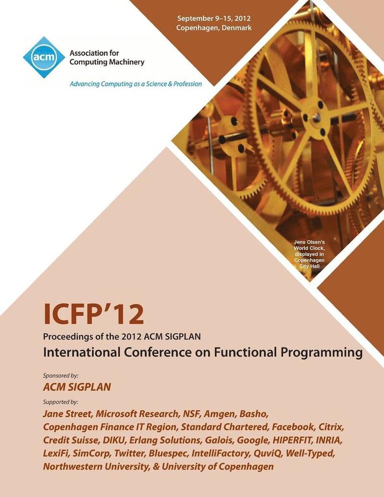 Icfp 12 Proceedings of the 2012 ACM Sigplan International Conference on Functional Programming 1