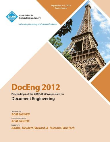 bokomslag DocEng 2012 Proceedings of the 2012 ACM Symposium on Document Engineering