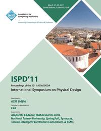 bokomslag ISPD 11 Proceedings of the 2011 ACM/SIGDA International Symposium on Physical Design