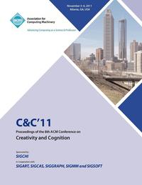 bokomslag C&C 11 Proceedings of the 8th ACM Conference on Creativity and Cognition