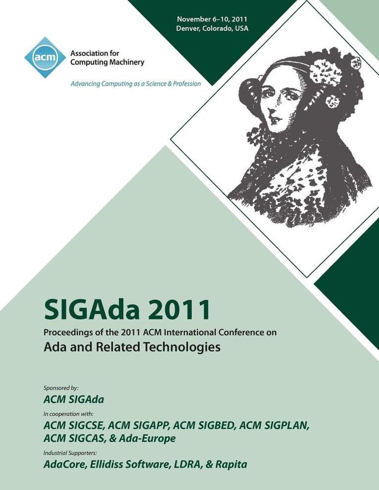 SIGAda 2011 Proceedings of the 2011 ACM Conference on Ada and Related Technologies 1