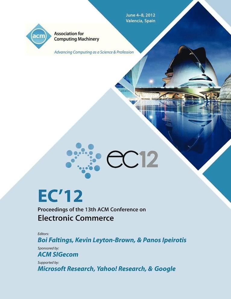 EC 12 Proceedings of the 13th ACM Conference on Electronic Commerce 1