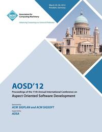 bokomslag AOSD 12 Proceedings of the 11th Annual International Conference on Aspect Oriented Software Development