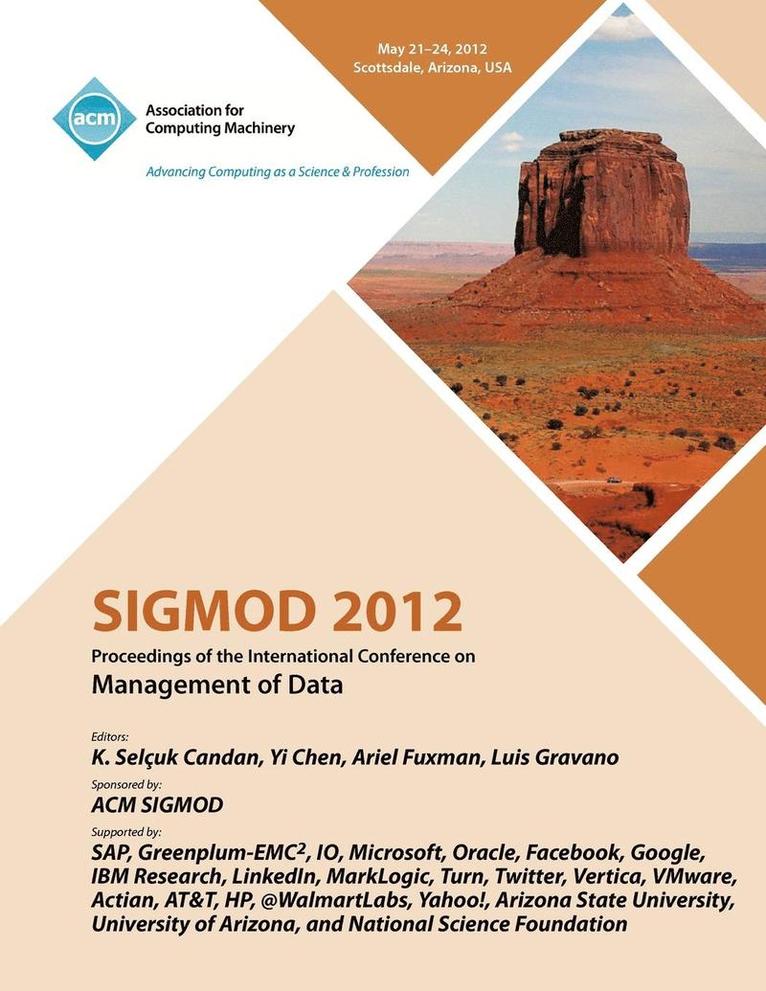 SIGMOD 2012 Proceedings of the International Conference on Management of Data 1