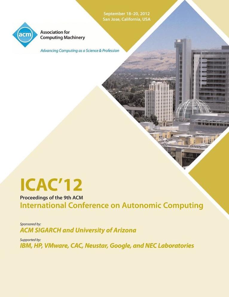 Icac 12 Proceedings of the 9th ACM International Conference on Autonomic Computing 1