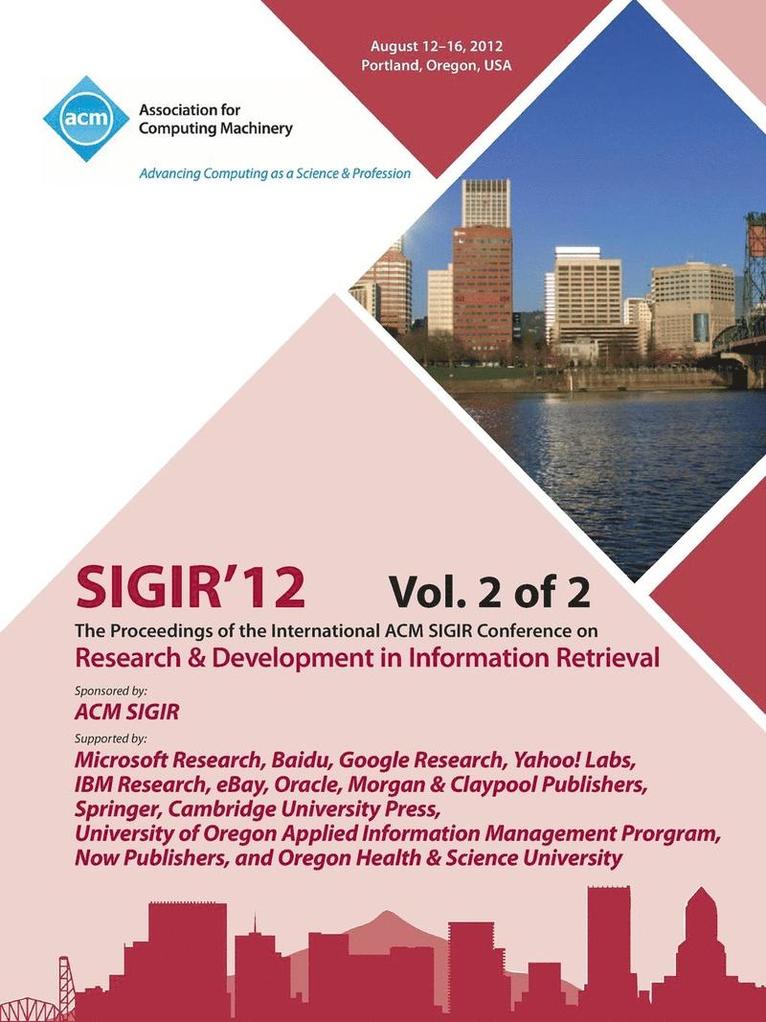 Sigir 12 Proceedings of the International ACM Sigir Conference on Research and Development in Information Retrieval V2 1