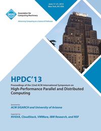 bokomslag Hpdc 13 Proceedings of the 22nd ACM International Symposium on High-Performance Parallel and Distributed Computing