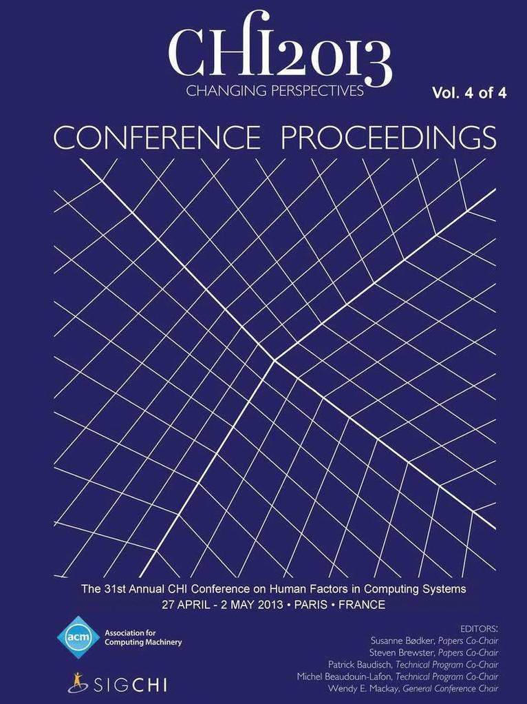 Chi 13 Proceedings of the 31st Annual Chi Conference on Human Factors in Computing Systems V4 1