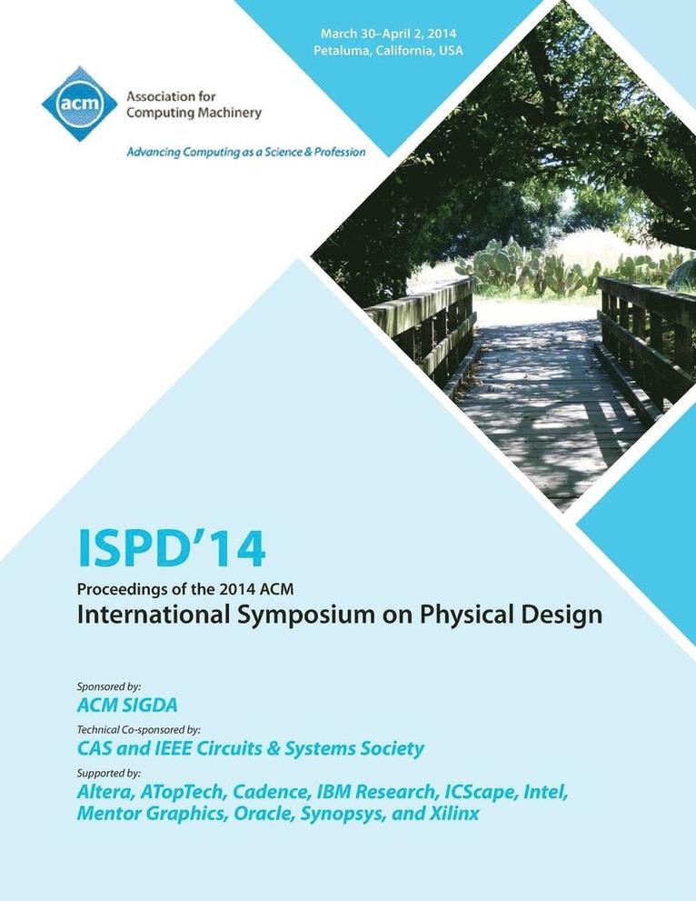 Ispd 14 International Symposium on Physical Design 1