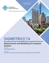 bokomslag Sigmetrics 14 International Conference on Measurement AMD Modelling of Computer Systems