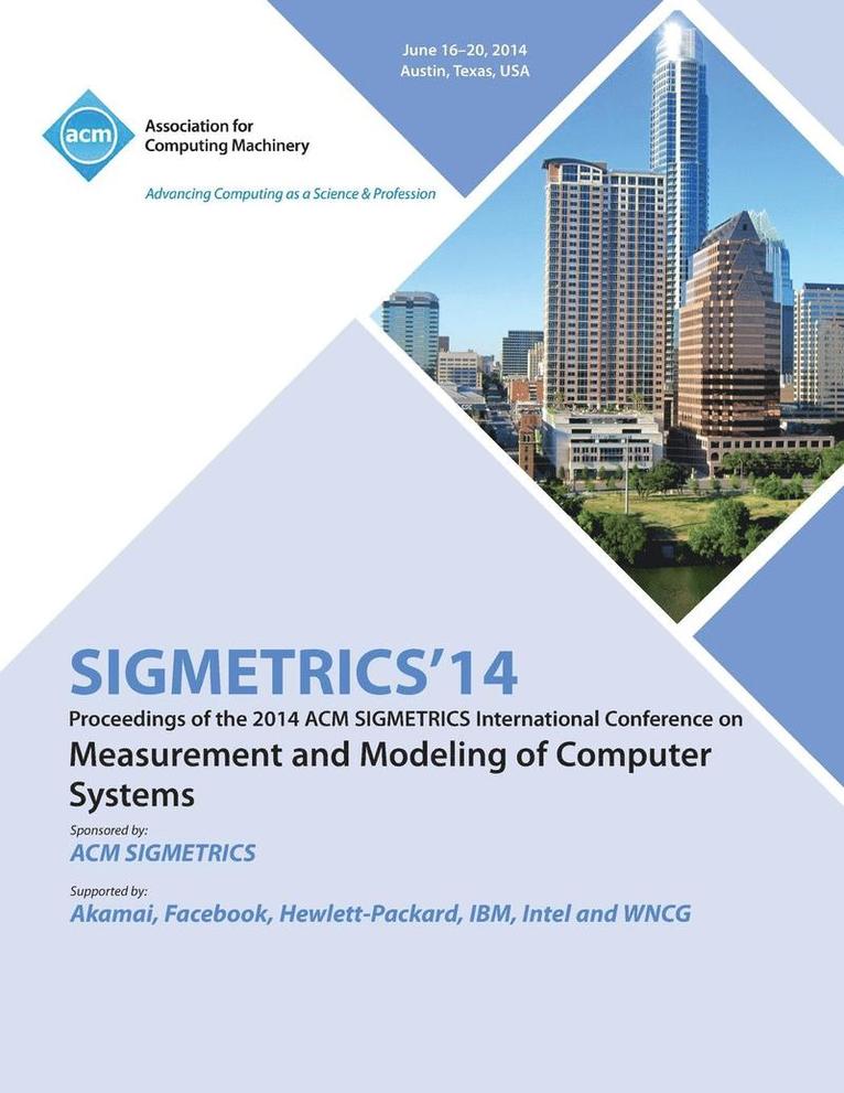 Sigmetrics 14 International Conference on Measurement AMD Modelling of Computer Systems 1