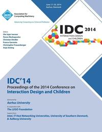 bokomslag IDC 14 Proceedings of 2014 Conference on Interaction Design and Children