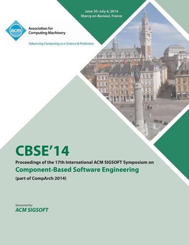 bokomslag CBSE 14 17th International ACM SIGSOFT Symposium on Component Based Software Engineering and Software Architecture