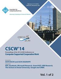 bokomslag CSCW 14 Vol 1 Computer Supported Cooperative Work