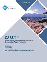 bokomslag CABS 14 5th ACM International Conference Across Boundaries