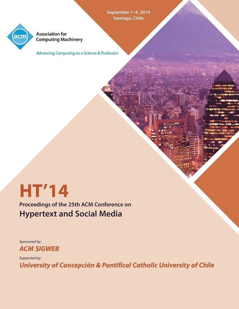 HT 14 25th Annual ACM Conference on Hypertext and Social Media 1